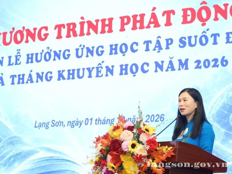 Lạng Sơn tổ chức phát động Tuần lễ hưởng ứng học tập suốt đời gắn với Tháng Khuyến học 2026