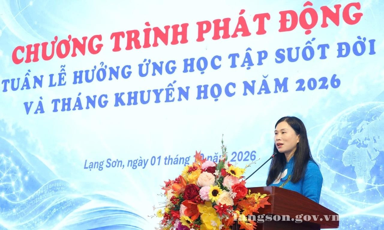 Lạng Sơn tổ chức phát động Tuần lễ hưởng ứng học tập suốt đời gắn với Tháng Khuyến học 2026